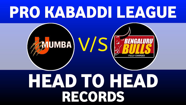 U Mumba Vs Bengaluru Bulls Head To Head In PKL